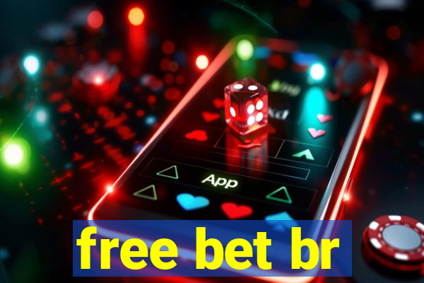 free bet br